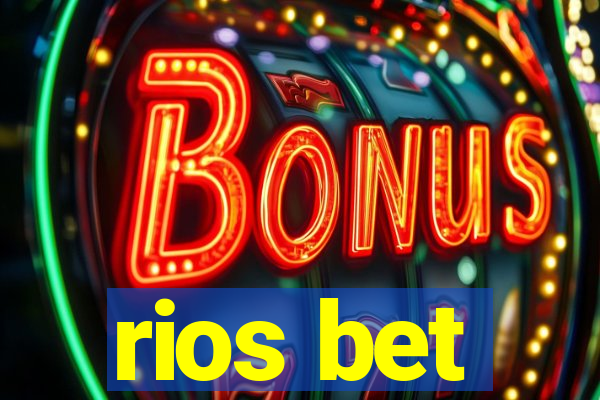 rios bet